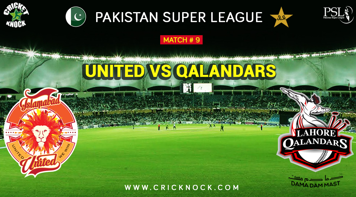 Watch Lahore Qalandars Vs Islamabad United Highlights